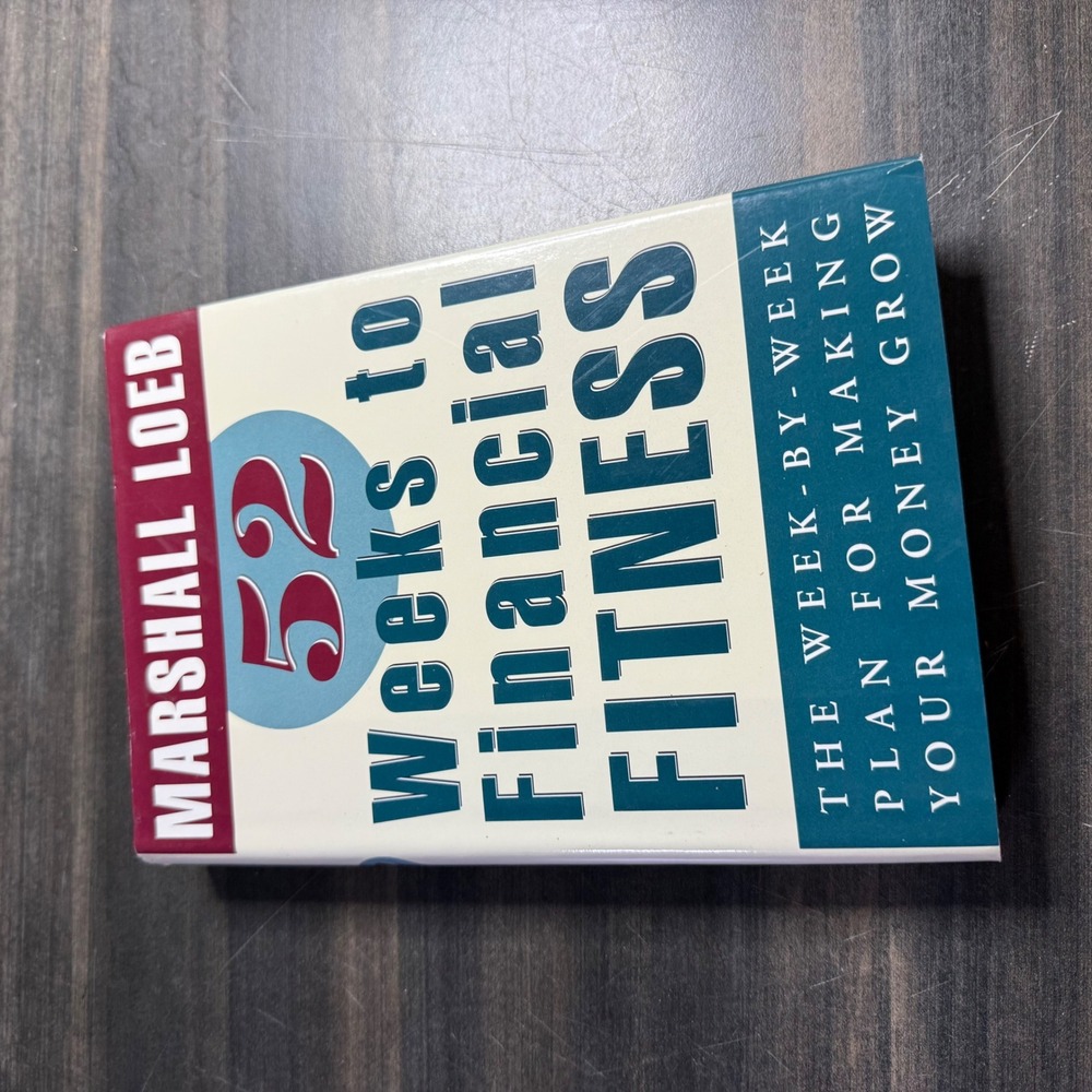 52 Weeks to Financial Fitness Marshall Loeb Hardcover Finance Investing Book